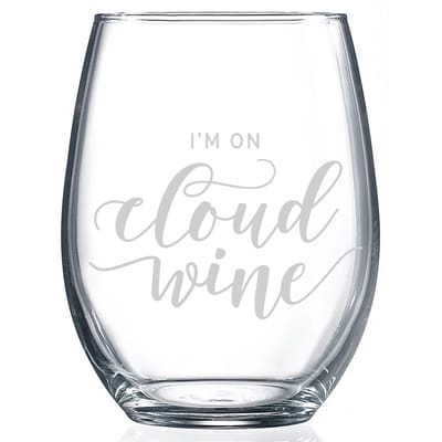 I'm On Cloud Wine Glass, wine glass engraved by Naked Wood Works